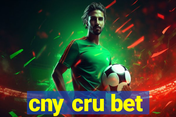 cny cru bet